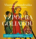 Vzpoura goliardů - Vlastimil Vondruška, 2018