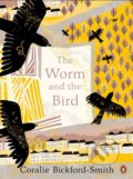 Kniha: The Worm and the Bird (Coralie Bickford-Smith). Penguin Books, 2018 Kniha: The Worm and the Bird (Coralie Bickford-Smith). Penguin Books, 2018