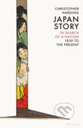 Kniha: Japan Story (Christopher Harding). Allen Lane, 2018 Kniha: Japan Story (Christopher Harding). Allen Lane, 2018