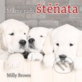 Kniha: Máme rádi štěňata (Milly Brown). Vyšehrad, 2018 Kniha: Máme rádi štěňata (Milly Brown). Vyšehrad, 2018