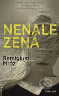 Kniha: Nenalezená (Remigiusz Mróz). Domino, 2018 Kniha: Nenalezená (Remigiusz Mróz). Domino, 2018
