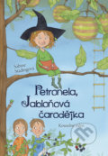 Petronela, jabloňová čarodějka 1: Kouzelný mlýn - Sabine Städing, Sabine Büchner (ilustrátor), Pikola, 2018