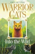 Into the Wild - Erin Hunter, HarperCollins, 2006