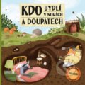 Kniha: Kdo bydlí v norách a doupatech (Markéta Špačková). B4U, 2018 Kniha: Kdo bydlí v norách a doupatech (Markéta Špačková). B4U, 2018