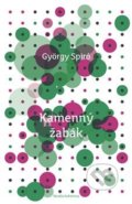 Kniha: Kamenný žabák (Gyorgy Spiro). Novela Bohemica, 2018 Kniha: Kamenný žabák (Gyorgy Spiro). Novela Bohemica, 2018