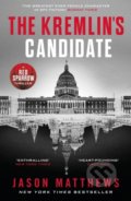 Kniha: The Kremlins Candidate (Jason Matthews). Penguin Books, 2018 Kniha: The Kremlins Candidate (Jason Matthews). Penguin Books, 2018