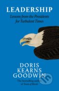 Kniha: Leadership (Doris Kearns Goodwin). Viking, 2018 Kniha: Leadership (Doris Kearns Goodwin). Viking, 2018
