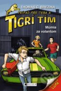 Kniha: Múmia za volantom (Thomas C. Brezina). Fragment, 2018 Kniha: Múmia za volantom (Thomas C. Brezina). Fragment, 2018