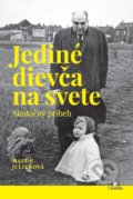 Kniha: Jediné dievča na svete (Maude Julien), 2018 Kniha: Jediné dievča na svete (Maude Julien), 2018