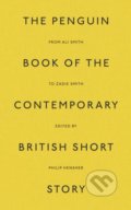 Kniha: The Penguin Book of the Contemporary British Short Story, 2018 Kniha: The Penguin Book of the Contemporary British Short Story, 2018