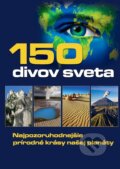 Kniha: 150 divov sveta (Ottovo nakladatelství). Ottovo nakladatelství, 2018 Kniha: 150 divov sveta (Ottovo nakladatelství). Ottovo nakladatelství, 2018