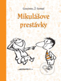 Kniha: Mikulášove prestávky (Jean-Jacques Sempé a René Goscinny). Slovart, 2019 Kniha: Mikulášove prestávky (Jean-Jacques Sempé a René Goscinny). Slovart, 2019