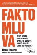 E-kniha: Faktomluva (Anna Rosling Rönnlund, Hans Rosling a Ola Rosling), 2018 E-kniha: Faktomluva (Anna Rosling Rönnlund, Hans Rosling a Ola Rosling), 2018