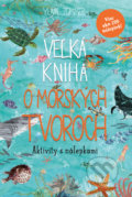 Kniha: Veľká kniha o morských tvoroch (Aktivity s nálepkami) (Yuval Zommer). Slovart, 2019 Kniha: Veľká kniha o morských tvoroch (Aktivity s nálepkami) (Yuval Zommer). Slovart, 2019