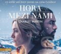 Audiokniha: Hora mezi námi (Charles Martin), 2018 Audiokniha: Hora mezi námi (Charles Martin), 2018