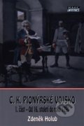 C.K. Pionýrské vojsko 1. část - Zdeněk Holub, Mare-Czech, 2018