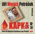 Audiokniha: Kapka do žil (Jiří Werich Petrášek). AOS Publishing, 2018 Audiokniha: Kapka do žil (Jiří Werich Petrášek). AOS Publishing, 2018