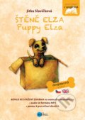 Kniha: Štěně Elza / Puppy Elza (Jitka Slavíčková). Edika, 2018 Kniha: Štěně Elza / Puppy Elza (Jitka Slavíčková). Edika, 2018
