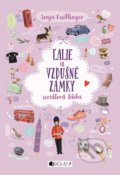 Kniha: Ľalie a vzdušné zámky (Sonja Kaiblinger), 2018 Kniha: Ľalie a vzdušné zámky (Sonja Kaiblinger), 2018