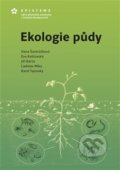 Kniha: Ekologie půdy (Autorský kolektív). Episteme, 2018 Kniha: Ekologie půdy (Autorský kolektív). Episteme, 2018