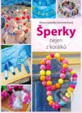 Kniha: Šperky nejen z korálků (Alena Isabella Grimmichová). CPRESS, 2018 Kniha: Šperky nejen z korálků (Alena Isabella Grimmichová). CPRESS, 2018