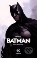 Kniha: Batman: Můj Temný princ (Enrico Marini). Crew, 2018 Kniha: Batman: Můj Temný princ (Enrico Marini). Crew, 2018