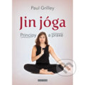 Kniha: Jin jóga (Paul Grilley). Fontána, 2018 Kniha: Jin jóga (Paul Grilley). Fontána, 2018