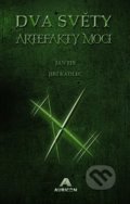 Kniha: Dva světy: Artefakty moci (Jan Eis a Jiří Kadlec). AURICON, 2018 Kniha: Dva světy: Artefakty moci (Jan Eis a Jiří Kadlec). AURICON, 2018