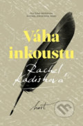 Kniha: Váha inkoustu (Rachel Kadish). Host, 2018 Kniha: Váha inkoustu (Rachel Kadish). Host, 2018