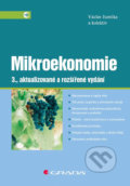 Kniha: Mikroekonomie (Václav Jurečka a kolektiv). Grada, 2018 Kniha: Mikroekonomie (Václav Jurečka a kolektiv). Grada, 2018