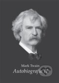 Kniha: Autobiografie II (Mark Twain). Volvox Globator, 2018 Kniha: Autobiografie II (Mark Twain). Volvox Globator, 2018