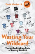 Kniha: Wasting Your Wildcard (David Wardale). Yellow Kite, 2018 Kniha: Wasting Your Wildcard (David Wardale). Yellow Kite, 2018