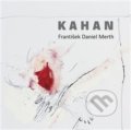 Kniha: Kahan (František Daniel Merth). Měsíc ve dne, 2018 Kniha: Kahan (František Daniel Merth). Měsíc ve dne, 2018