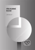 Kniha: Přezkumné řízení (Jan Malast). Vydavatelství Západočeské univerzity, 2018 Kniha: Přezkumné řízení (Jan Malast). Vydavatelství Západočeské univerzity, 2018