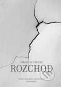 Kniha: Rozchod (Nikola R. Kocian), 2018 Kniha: Rozchod (Nikola R. Kocian), 2018