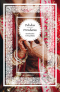 Kniha: Debdás - Provdaná (Šaratčandra Čattopádhjáj). Dokořán, 2018 Kniha: Debdás - Provdaná (Šaratčandra Čattopádhjáj). Dokořán, 2018