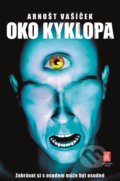 Kniha: Oko kyklopa (Arnošt Vašíček). Mystery Film, 2018 Kniha: Oko kyklopa (Arnošt Vašíček). Mystery Film, 2018