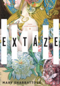 Kniha: Extáze (Mary Sharratt). Jota, 2018 Kniha: Extáze (Mary Sharratt). Jota, 2018