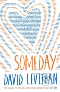 Kniha: Someday (David Levithan). Egmont Books, 2018 Kniha: Someday (David Levithan). Egmont Books, 2018