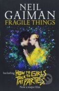 Fragile Things - Neil Gaiman, Headline Book, 2018
