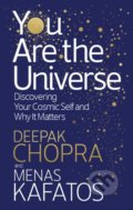Kniha: You Are the Universe (Deepak M.D. Chopra). Rider & Co, 2018 Kniha: You Are the Universe (Deepak M.D. Chopra). Rider & Co, 2018