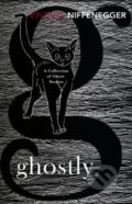 Kniha: Ghostly (Audrey Niffenegger). Vintage, 2018 Kniha: Ghostly (Audrey Niffenegger). Vintage, 2018