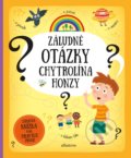 Záludné otázky chytrolína Honzy - Pavla Hanáčková, Tereza Makovská, Inna Chernyak (ilustrátor), Albatros CZ, 2018