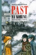 Kniha: Past na korunu (Daniela Krolupperová). Albatros CZ, 2018 Kniha: Past na korunu (Daniela Krolupperová). Albatros CZ, 2018