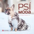 Kniha: Psí móda (Hana Vacková). CPRESS, 2018 Kniha: Psí móda (Hana Vacková). CPRESS, 2018