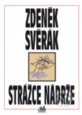 Kniha: Strážce nádrže (Zdeněk Svěrák). Grada, 2018 Kniha: Strážce nádrže (Zdeněk Svěrák). Grada, 2018