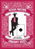 Kniha: Zdráhavý věštec (Keziah Frost). XYZ, 2018 Kniha: Zdráhavý věštec (Keziah Frost). XYZ, 2018