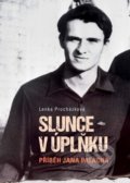 Kniha: Slunce v úplňku (Lenka Procházková). XYZ, 2018 Kniha: Slunce v úplňku (Lenka Procházková). XYZ, 2018