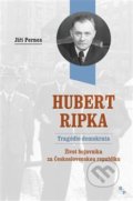 Kniha: Hubert Ripka - Tragédie demokrata (Jiří Pernes). Books & Pipes, 2018 Kniha: Hubert Ripka - Tragédie demokrata (Jiří Pernes). Books & Pipes, 2018
