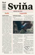 E-kniha: Sviňa (Arpád Soltész), 2018 E-kniha: Sviňa (Arpád Soltész), 2018